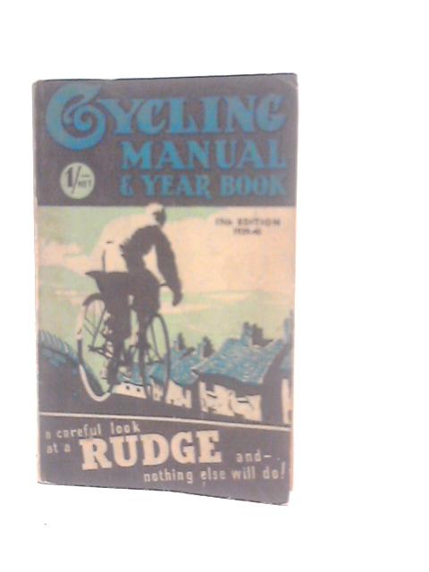 Cycling Manual and Year Book (For the Season 1939-40)