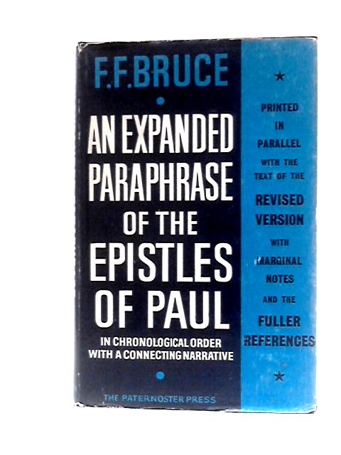 Expanded Paraphrase of the Epistles of Paul By Frederick Fyvie Bruce
