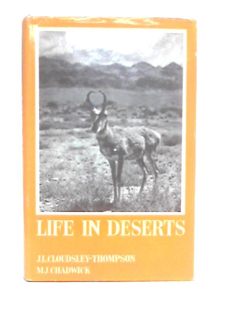 Life in Deserts By J.L.Cloudsley-Thompson