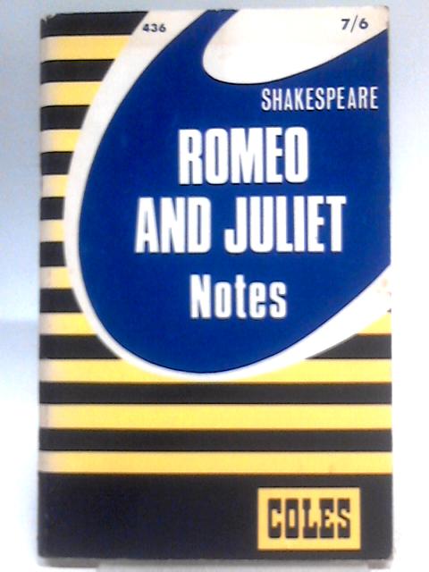 Shakespeare Romeo and Juliet Notes By Coles