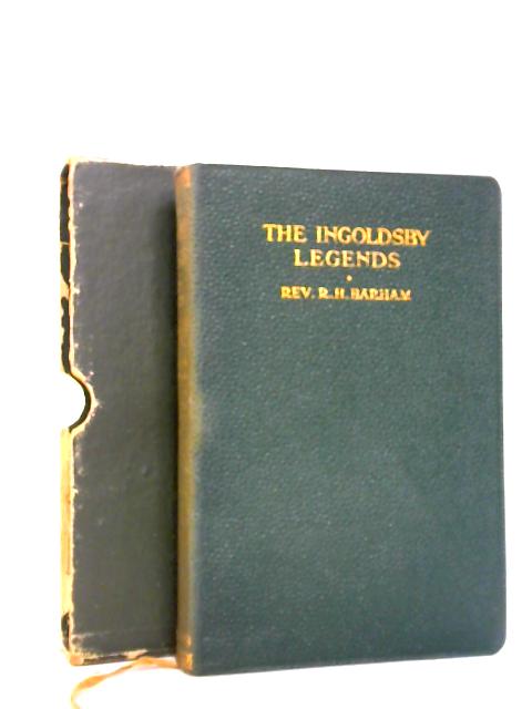 The Ingoldsby Legends von R. H. Barham