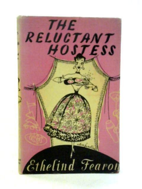 The Reluctant Hostess By Ethelind Fearon