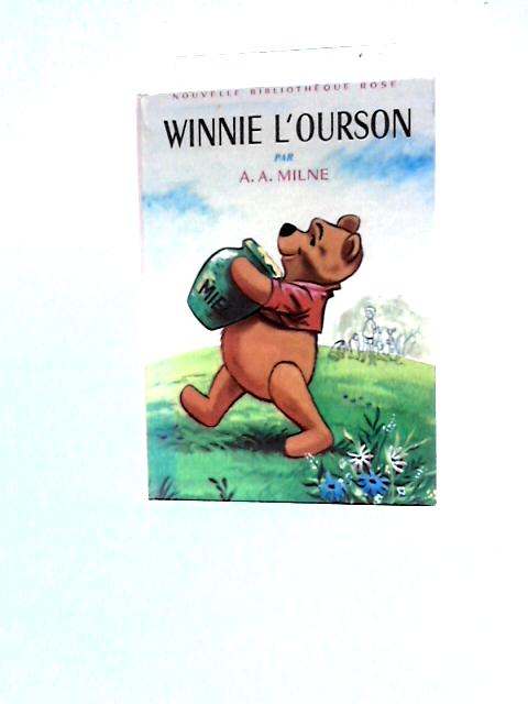 Winnie L'Ourson By Alan Alexander Milne