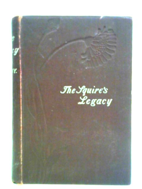 The Squire's Legacy By Mary Cecil Hay