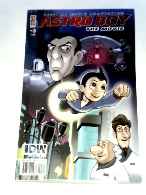 Astro Boy: The Movie Official Movie Adaptation #3 By Scott Tipton and David Tipton