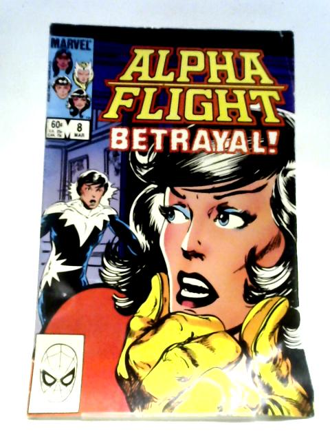 Alpha Flight Betrayal, Vol. 1, No.8 By Marvel