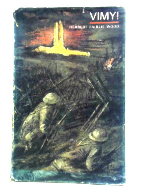 Vimy! von Herbert Fairlie Wood