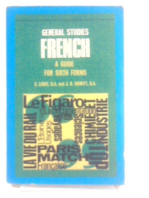 General Studies French: Guide for Sixth Forms von E. Light