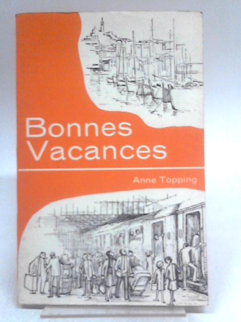 Bonnes Vacances By Anne Topping