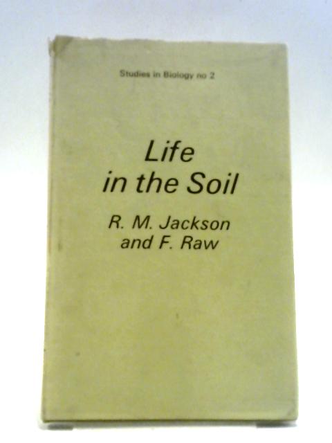 Life in the Soil (no.2) By Richard M Jackson