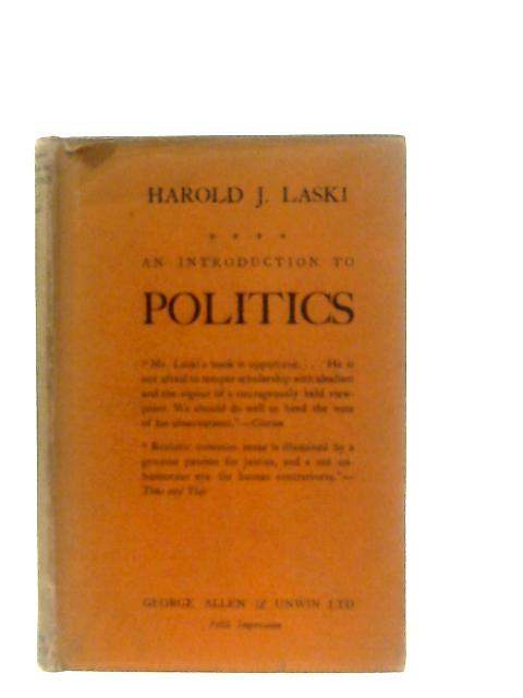 An Introduction to Politics von Harold J. Laski