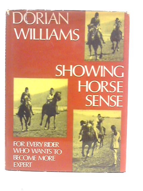 Showing Horse Sense By Dorian Williams