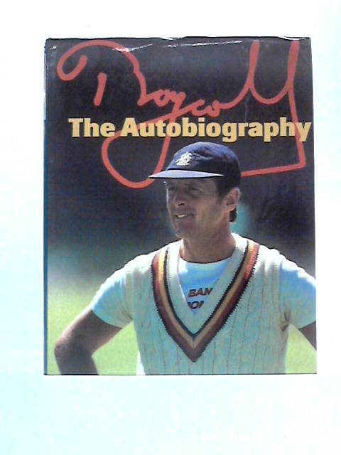 Boycott: The Autobiography By Geoff Boycott