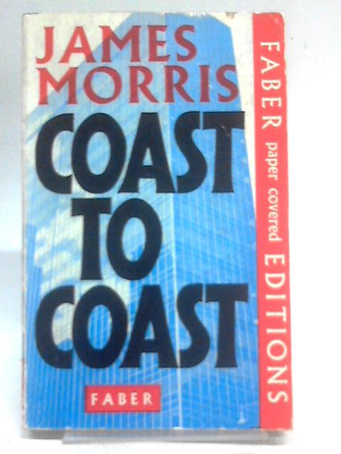 Coast to Coast By James Morris