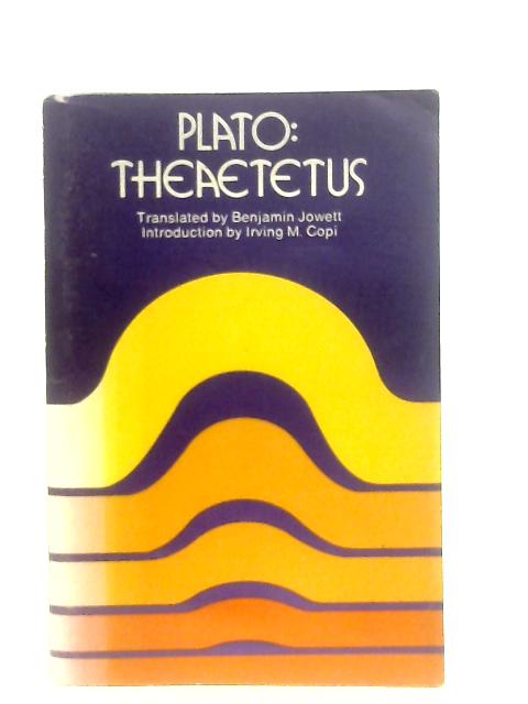 Theaetetus By Plato, Benjamin Jowett (Trans.)