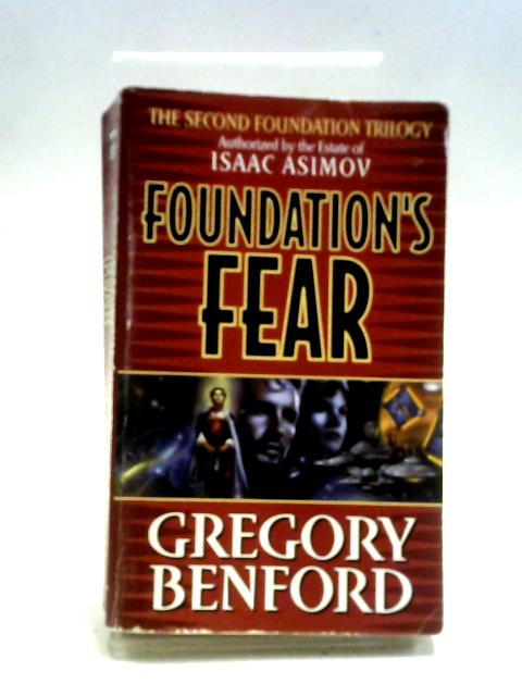 Foundation's Fear By Gregory Benford