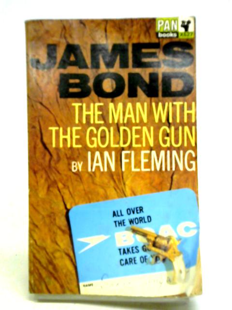 The Man With the Golden Gun By Ian Fleming