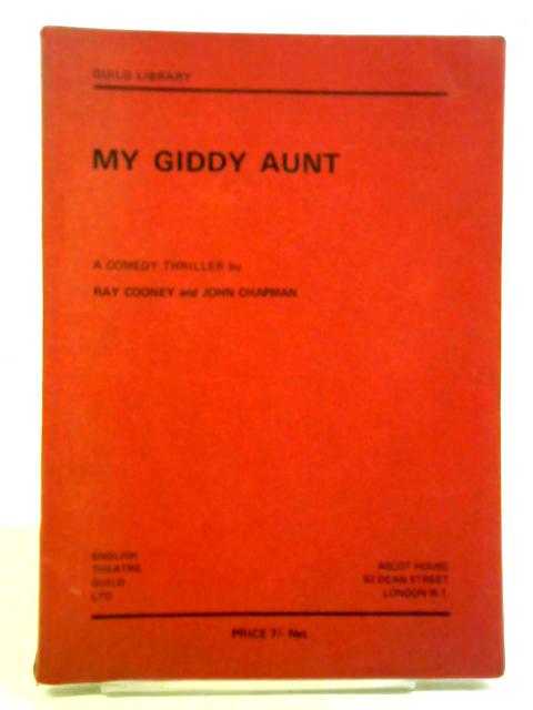 My Giddy Aunt von R. Chapman, J. Cooney