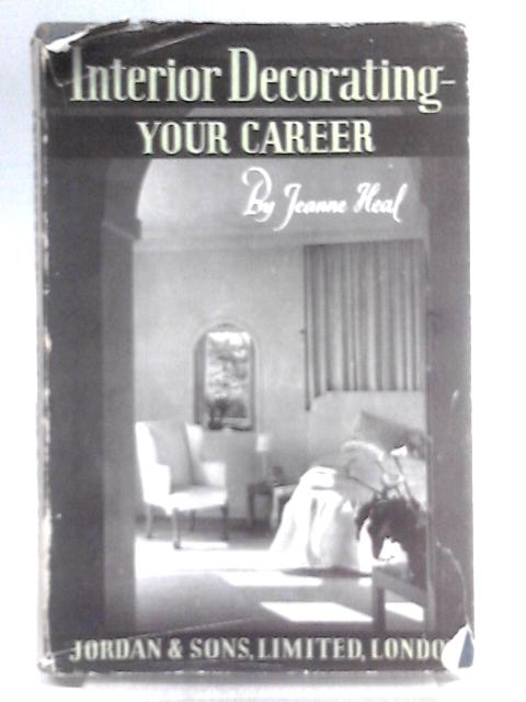 Interior Decorating Your Career By Jeanne Heal