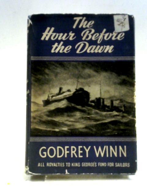 The Hour Before Dawn von Godfrey Winn