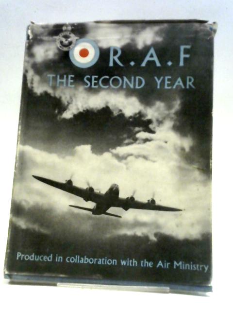 R.A.F. The Second Year. von Anon