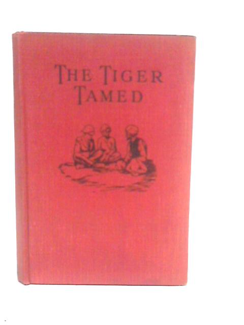 The Tiger Tamed By R.H.Boyd