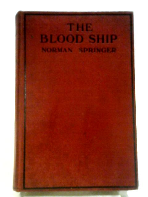 The Blood Ship By Norman Springer