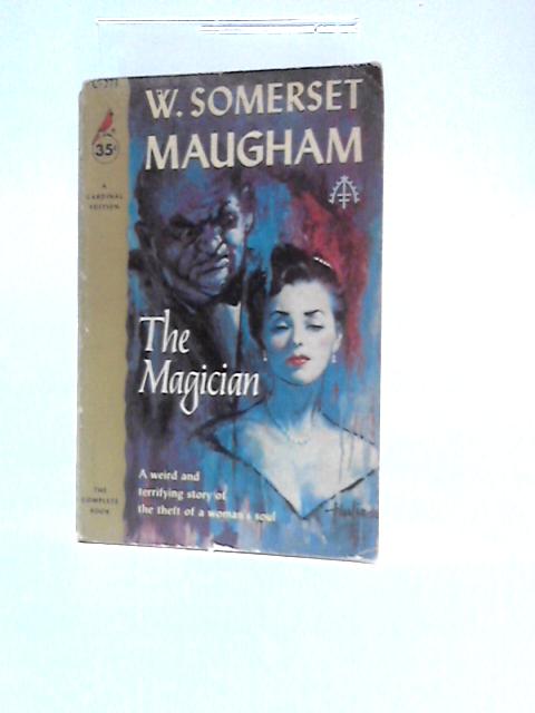 The Magician von W. Somerset Maugham