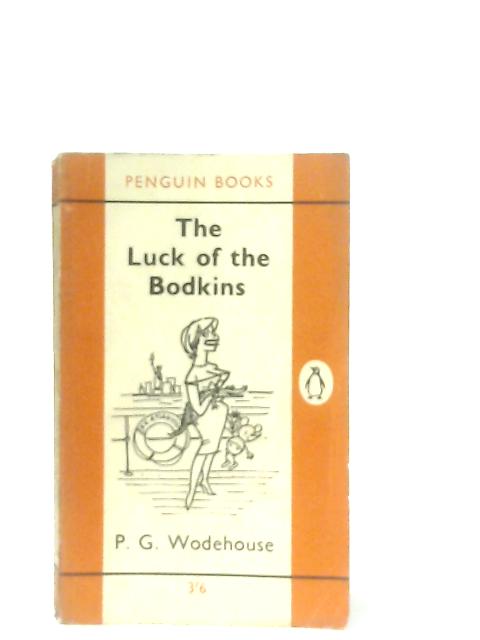 The Luck of the Bodkins By P. G. Wodehouse