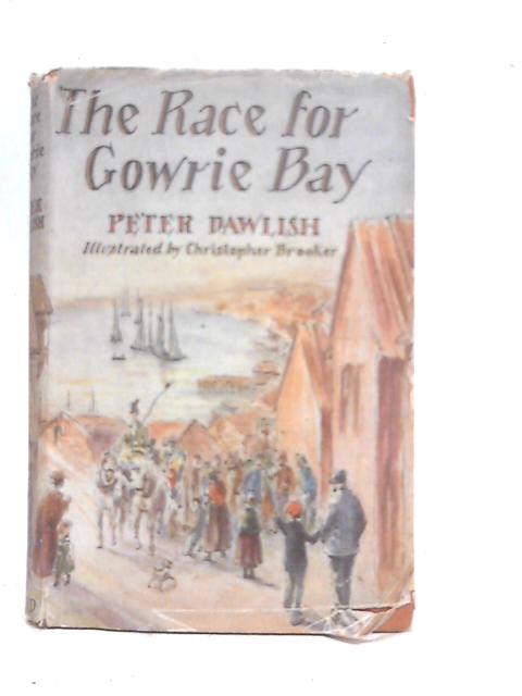 The Race For Gowrie Bay By Peter Dawlish