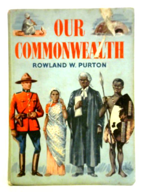 Our Commonwealth von Rowland W. Purton