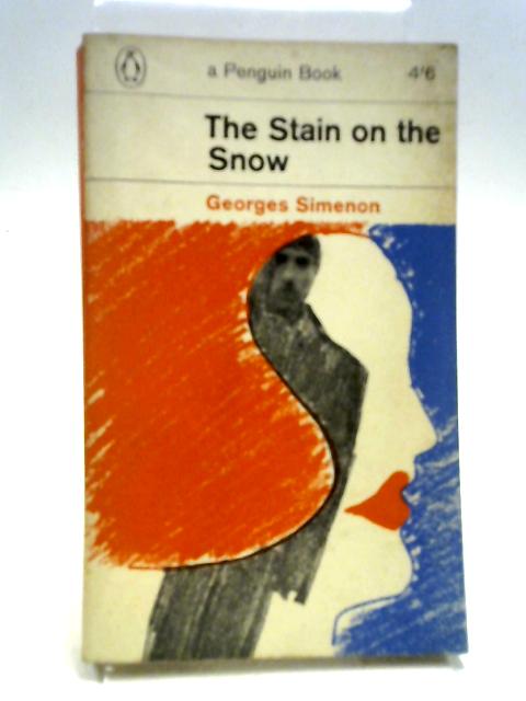 The Stain On The Snow By Georges Simenon