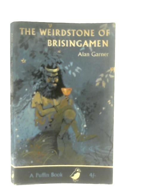 The Weirdstone of Brisingamen By Alan Garner