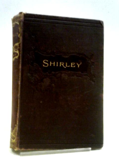 Shirley By Currer Bell