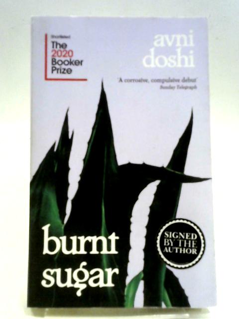 Burnt Sugar By Avni Doshi