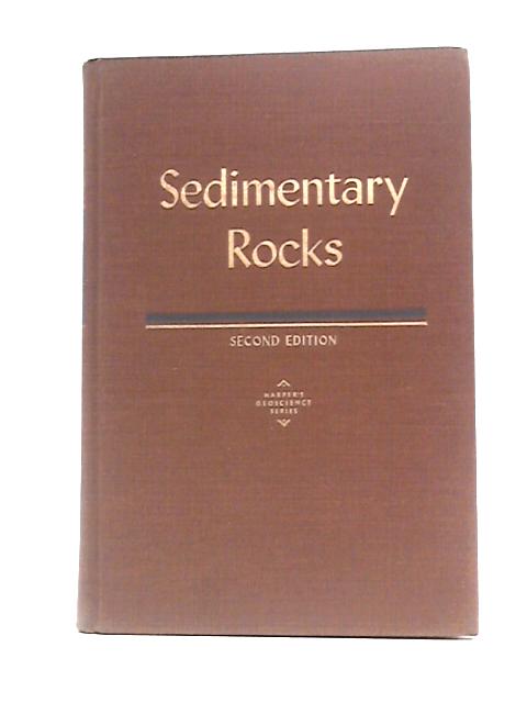 Sedimentary Rocks By F. J. Pettijohn