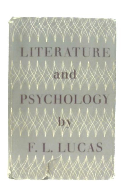 Literature and Psychology par F. L. Lucas