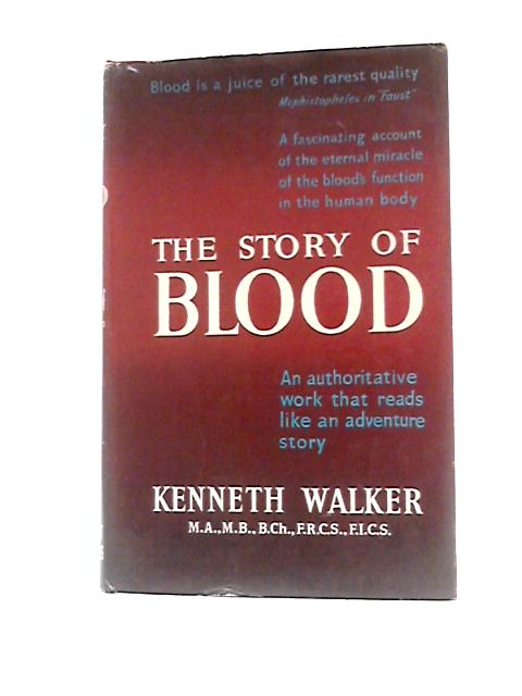 The Story of Blood von Kenneth Walker