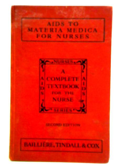 Aids To Materia Medica For Nurses By Amy E. A. Squibbs