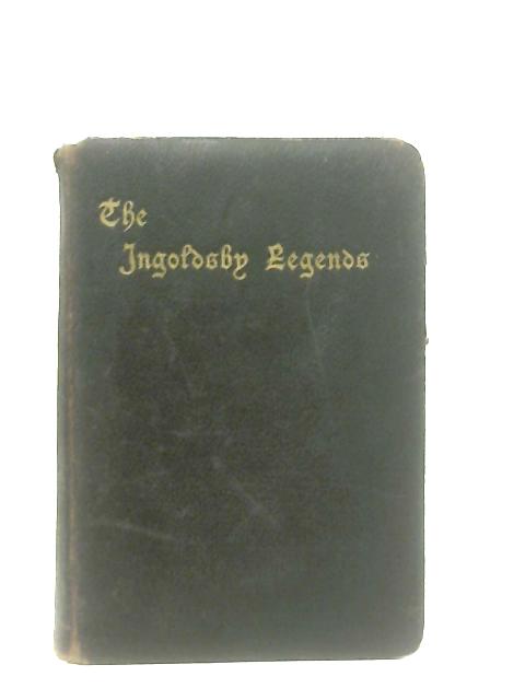The Ingoldsby Legends or Mirth and Marvels von Thomas Ingoldsby