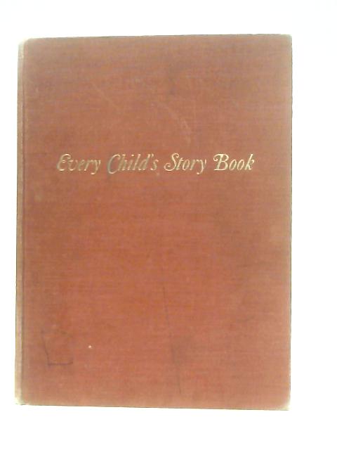 Every Child's Story Book By Margaret E. Martignoni