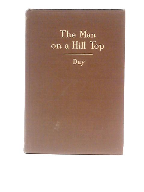 The Man On A Hill Top von Sarah J. Day