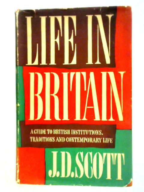 Life In Britain By J. D. Scott