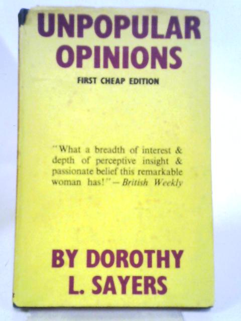 Unpopular Opinions By Dorothy L Sayers