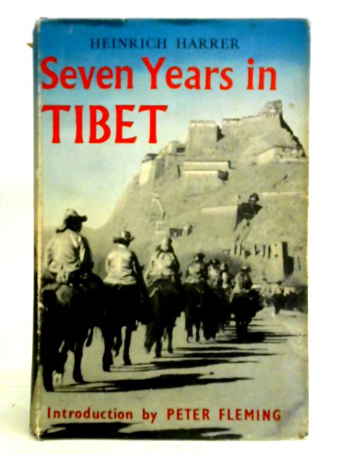 Seven years in Tibet von Heinrich Harrer