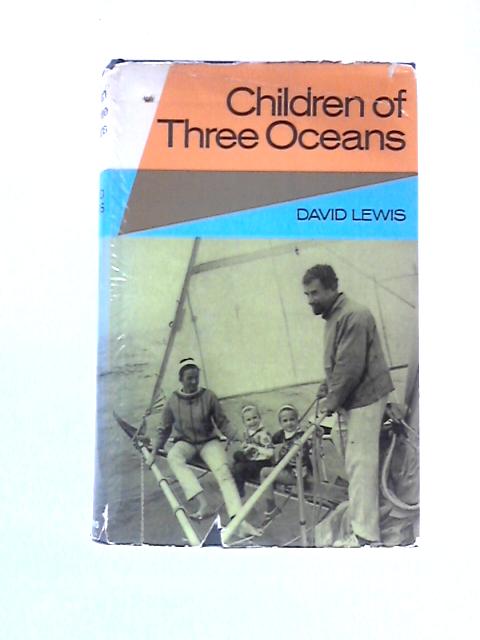 Children of Three Oceans By David Lewis
