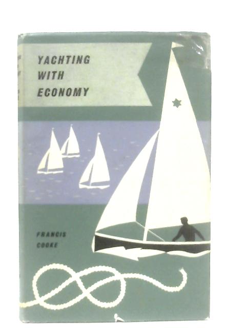 Yachting with Economy By Francis B. Cooke