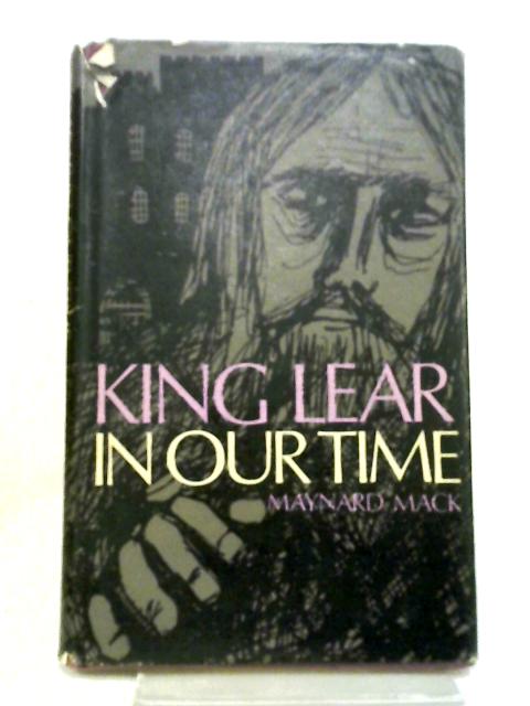 King Lear In Our Time By M. Mack