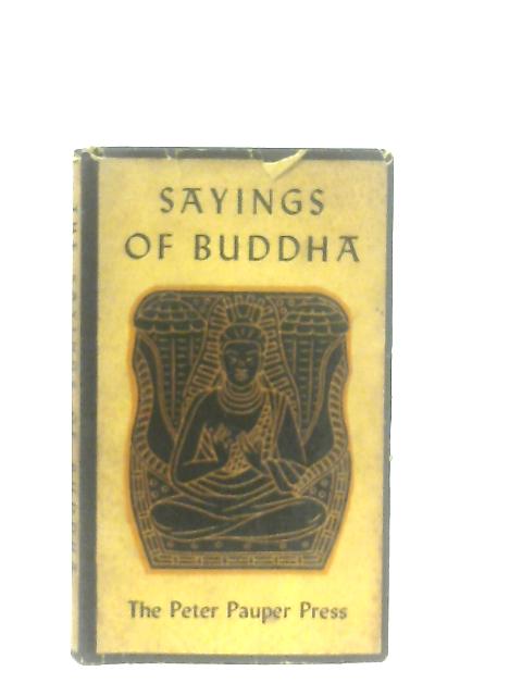 Sayings of Buddha von Anon