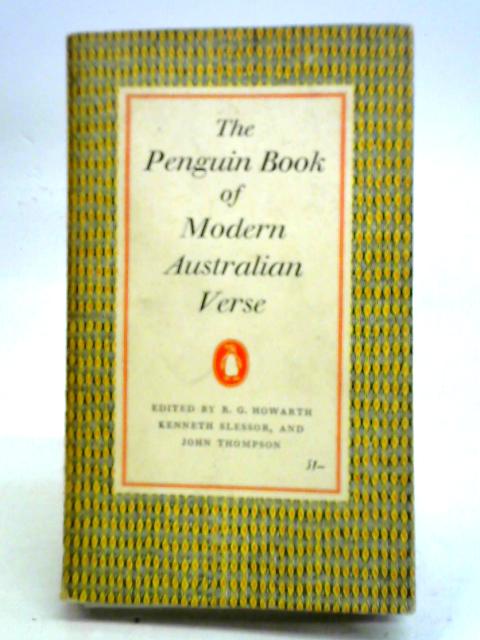 The Penguin Book of Modern Australian Verse von R. G. Howarth et al. (eds.)